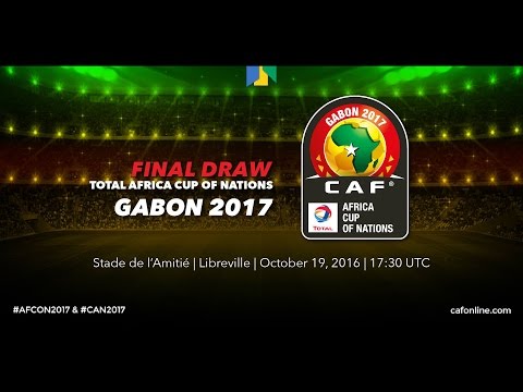 بالفيديو بث مباشر لقرعة بطولة أمم إفريقيا 2017 في الغابون